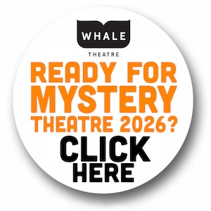 https://whaletheatre.ticketsolve.com/ticketbooth/products/regular?tags=mysteryshow