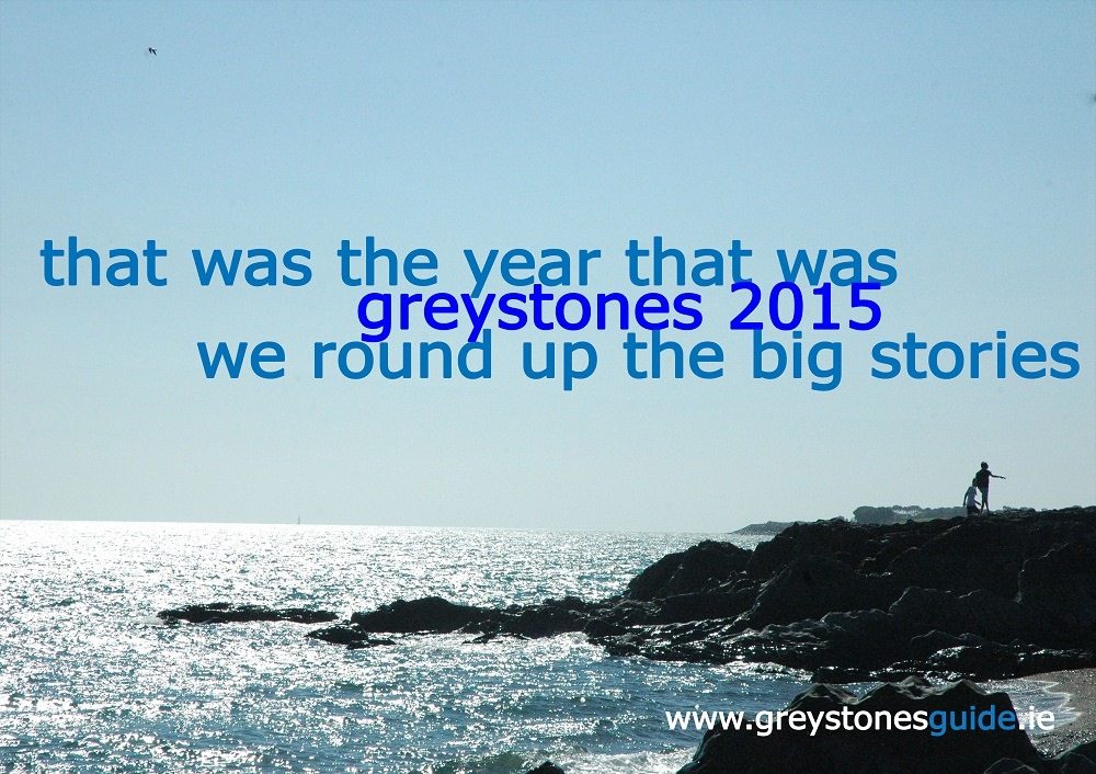 Greystones Guide Year That Was 2 2015